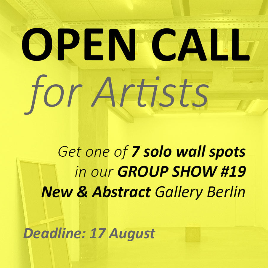OPEN CALL: GROUP SHOW #19